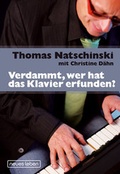Cover: Verdammt, wer hat das Klavier erfunden? - Neues Leben