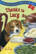 Cover: Absolutely Lucy #6: Thanks to Lucy - Random House Books for Young Readers