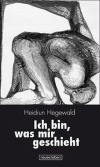 Enlarge image Cover: Ich bin, was mir geschieht - Neues Leben
