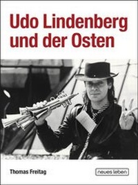 Enlarge image Cover: Udo Lindenberg und der Osten - Neues Leben