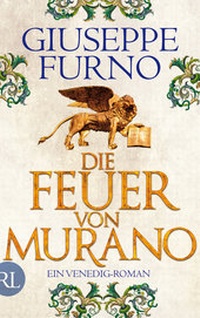 Abbildung von: Die Feuer von Murano - Rütten & Loening Berlin