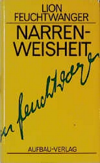 Abbildung von: Narrenweisheit oder Tod und Verklärung des Jean-Jacques Rousseau - Aufbau