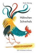 Cover: H&auml;hnchen Schreihals - Beltz | Der KinderbuchVerlag