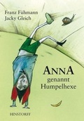 Cover: Anna, genannt Humpelhexe - Hinstorff