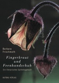 Cover: Fingerkraut und Feenhandschuh - Aufbau