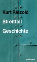 Cover: Streitfall Geschichte - Das Neue Berlin