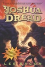 Cover: Joshua Dread - Delacorte Press