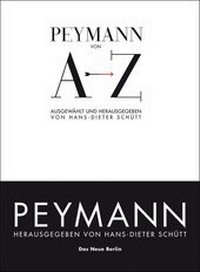 Enlarge image Cover: Peymann von A bis Z - Das Neue Berlin