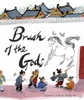 Cover: Brush of the Gods - Anne Schwartz Books