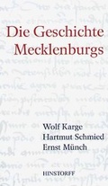 Cover: Die Geschichte Mecklenburgs - Hinstorff