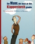 Cover: Der Mann, der noch an den Klapperstorch glaubte - Hinstorff