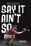 Cover: Say It Ain't So - Knopf Books for Young Readers