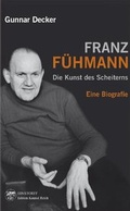 Cover: Franz F&uuml;hmann. Die Kunst des Scheiterns - Hinstorff