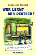 Cover: Wer lernt mir deutsch - Eulenspiegel Verlag