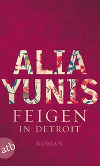 Abbildung von: Feigen in Detroit - Aufbau Taschenbuch