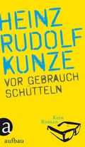 Cover: Vor Gebrauch sch&uuml;tteln - Aufbau