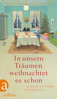 Abbildung von: In unsern Träumen weihnachtet es schon - Aufbau