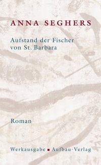 Enlarge image Cover: Aufstand der Fischer von St. Barbara - Aufbau