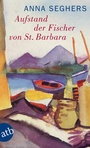 Cover: Aufstand der Fischer von St. Barbara - Aufbau