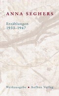 Cover: Erz&auml;hlungen 1933-1947 - Aufbau