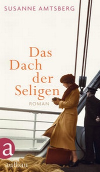 Abbildung von: Das Dach der Seligen - Aufbau