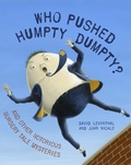 Cover: Who Pushed Humpty Dumpty? - Schwartz & Wade