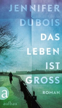 Abbildung von: Das Leben ist groß - Aufbau