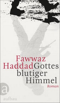 Abbildung von: Gottes blutiger Himmel - Aufbau