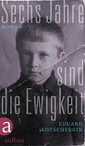 Cover: Sechs Jahre sind die Ewigkeit - Aufbau