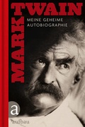 Cover: Meine geheime Autobiographie - Aufbau