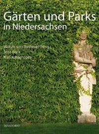 Abbildung von: Gärten und Parks in Niedersachsen - Hinstorff