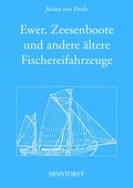 Cover: Ewer, Zeesenboot und andere &auml;ltere Fischereifahrzeuge - Hinstorff