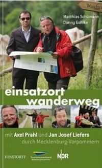 Abbildung von: Einsatzort Wanderweg mit Axel Prahl und Jan Josef Liefers durch Mecklenburg-Vorpommern - Hinstorff