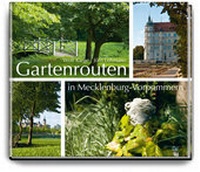 Abbildung von: Gartenrouten in Mecklenburg-Vorpommern - Hinstorff
