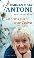 Cover: Im Leben gibt es keine Proben - Das Neue Berlin