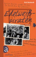 Cover: Edelwei&szlig;piraten - Aufbau