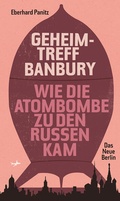 Cover: Geheimtreff Banbury - Das Neue Berlin