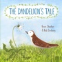 Cover: The Dandelion's Tale - Schwartz & Wade