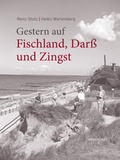 Cover: Gestern auf Fischland, Dar&szlig; und Zingst - Hinstorff