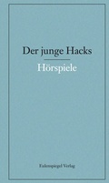Cover: Der junge Hacks 3 - Eulenspiegel Verlagsgruppe Buchverlage