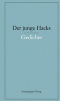 Cover: Der junge Hacks 1 - Eulenspiegel Verlagsgruppe Buchverlage