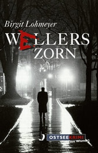 Abbildung von: Wellers Zorn - Hinstorff