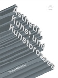 Cover: &Auml;sthetik, Kunst und Kunstprozess - Eulenspiegel Verlagsgruppe Buchverlage