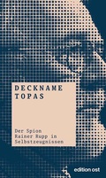 Cover: Deckname Topas - Das Neue Berlin