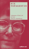 Cover: Die Topagentin - Das Neue Berlin