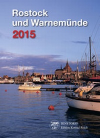 Abbildung von: Kalender Rostock und Warnemünde 2015 - Hinstorff
