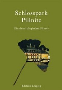 Abbildung von: Schlosspark Pillnitz - Edition Leipzig
