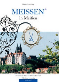 Abbildung von: Meissen in Meißen - Edition Leipzig
