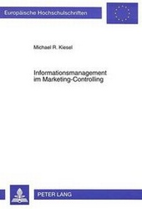 Abbildung von: Informationsmanagement Im Marketing-Controlling - Peter Lang Verlag
