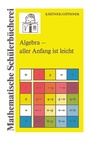 Cover: Algebra - aller Anfang ist leicht - Vieweg+Teubner Verlag